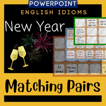 Preview of New Year Idioms | English Matching Pairs Game PPT | Pelmanism/Concentration