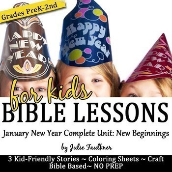 Preview of New Year Bible Lessons for January, Complete Unit