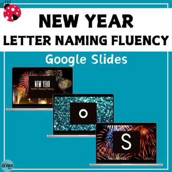Preview of New Year Letter Naming Fluency Slides // Google Slides // Letter Names