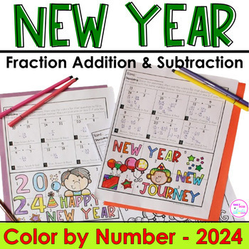 Preview of New Years Math 2024 Fraction Addition and Subtraction Color by Number Worksheet