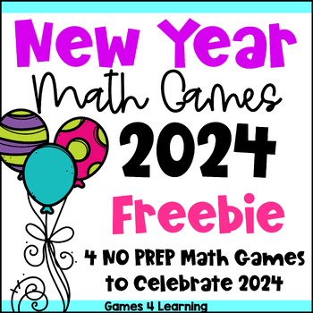 Preview of New Years 2024 Activities - Free NO PREP Math Games - Happy New Year