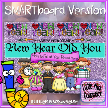 Preview of New Year Old You:  How to Fail at Resolutions SMARTboard