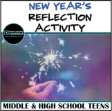 New Year Reflection Activity- Mini Lesson- for Middle & Hi