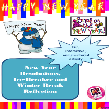 Preview of New Year Resolutions, Ice-Breaker, and Reflection-First day after winter break