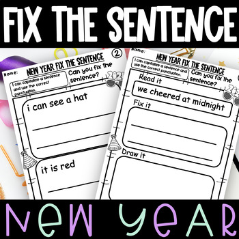 Preview of New Year Sentence Correction Worksheets Fix the Sentence Kindergarten