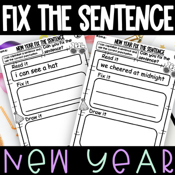 Preview of New Year Sentence Correction Worksheets Kindergarten 1st Grade