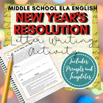 Preview of New Year’s 2024 Resolution Writing ELA Activity: Letter to Myself / Goal Setting