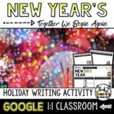 New Year's 2022 Writing Activity a Google Classroom Activity