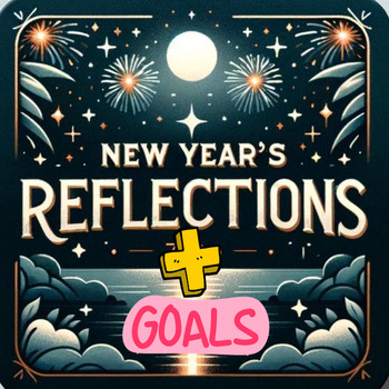 Preview of New Year's 2024 Goal Setting (SEL Reflection + Journal)