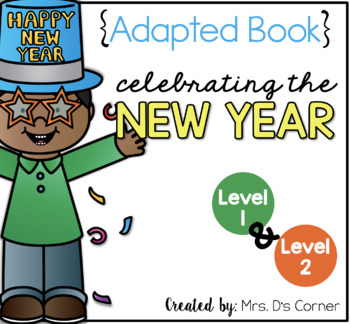 Preview of New Year's Adapted Book [ Level 1 and 2 ] All About New Years