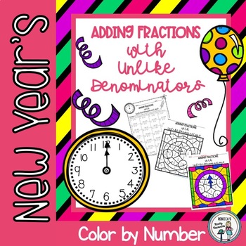 Preview of New Year's Adding Fractions with Unlike Denominators Color by Number