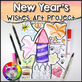 New Year's Art Lesson, Wishes for the New Year Art Project
