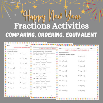Preview of New Year's Comparing, Ordering And Equivalent Fractions No Prep Math Worksheets