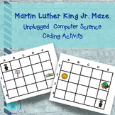 Martin Luther King Jr.  Maze Unplugged Computer Science Activity 