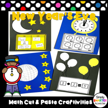 Preview of New Year's Eve Themed Cut and Paste Math Crafts