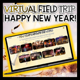 New Year's Eve and Day Virtual Field Trip: Interactive and
