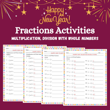 Preview of New Year's Fractions Multiplication And Division With Whole Numbers Worksheets