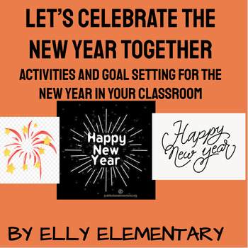 Preview of NEW YEAR'S CELEBRATIONS & TRADITIONS:  LESSON PLANS  WITH  FUN ACTIVITIES