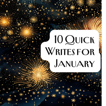 Preview of New Year's Quick Write , High School, No-Prep,  Creative Writing, Editable