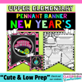 New Years 2022: Banner Writing Activity: Includes New Year