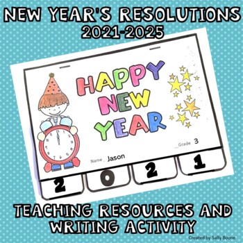 New Year's Resolutions 2022-2025 Teaching Resources Tab Book for Writing