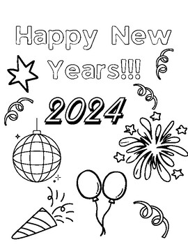 New Years 2024 Coloring Page- FREEBIE by Feeling Fun in Fourth | TPT