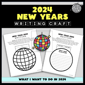 New Years 2024 Writing Craft Activity - What I want to do in 2024