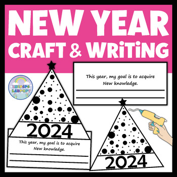 Preview of New Years Craftivity 2024 Craft and Writing Activity New Year Goals Printables