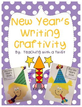 Preview of New Year's Craftivity + Writing