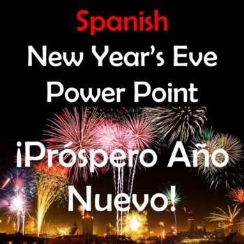Preview of New Year's Eve Power Point in Spanish (31 slides)
