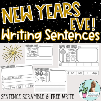 Preview of New Years Eve Writing Sentences! Sentence Scramble & Free Write