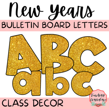 Preview of New Years Gold Glitter Bulletin Board Letters: Class Decor