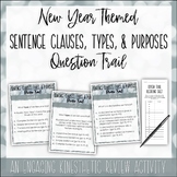 New Years Grammar Question Trail | Clauses, Sentence Types