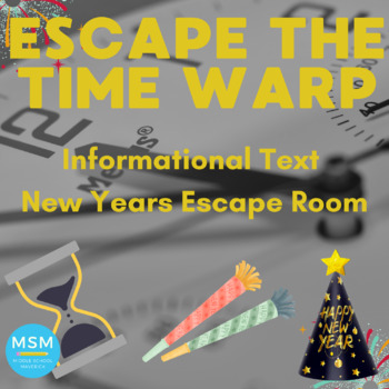 Preview of New Years Informational Text Escape Room - Escape the Time Warp! (Print/Digital)