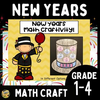 Preview of New Years Math Craft - Add, Subtract, and MORE 14 Different Craftivity Options