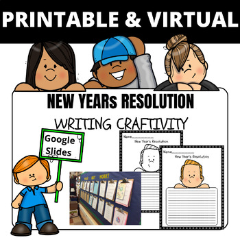 Preview of New Years Resolution Writing Craftivity Printable & Virtual Student Work Display