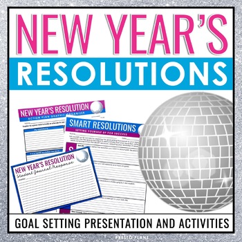 Preview of New Year's Resolutions Presentation & Assignments - New Year Goal Setting