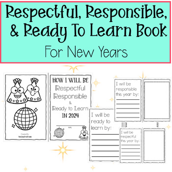 Preview of New Years Respectful Responsible and Ready to Learn Booklet