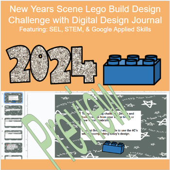 Preview of New Years STEM Lego Prompt Design Challenge w/ Digital Workbook and Lesson Plan
