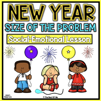 Preview of New Years Size Of The Problem | Social Emotional Learning | SEL | New Years