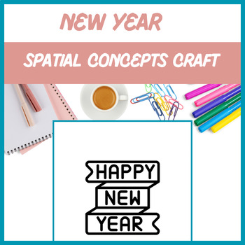 Preview of New Years Spatial Concept Craft - Speech, Language, Therapy | Digital Resource