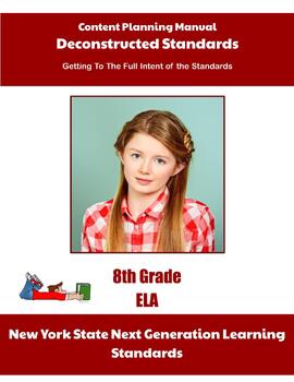 Preview of New York Deconstructed Standards Content Planning Manual 8th Grade ELA
