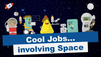 Preview of New and Expanded: Cool Jobs Involving Space - Careers Challenges