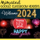 New year themed animated headers for Google Classroom 2024
