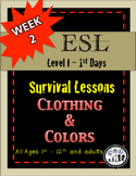 Newbie ESL newcomer SURVIVAL lessons unit 2 Clothing Colors