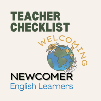 Preview of Newcomer EL / ESL / ML - Welcome Checklist for Educators
