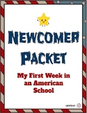 Newcomer First Week Packet