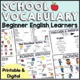 Newcomer School Vocabulary Beginner  ELL ESL Print Digital