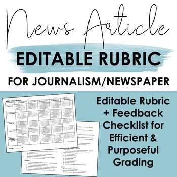 Preview of News Article EDITABLE Rubric + Feedback Checklist for Journalism or Newspaper