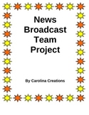 News Broadcast Team Project